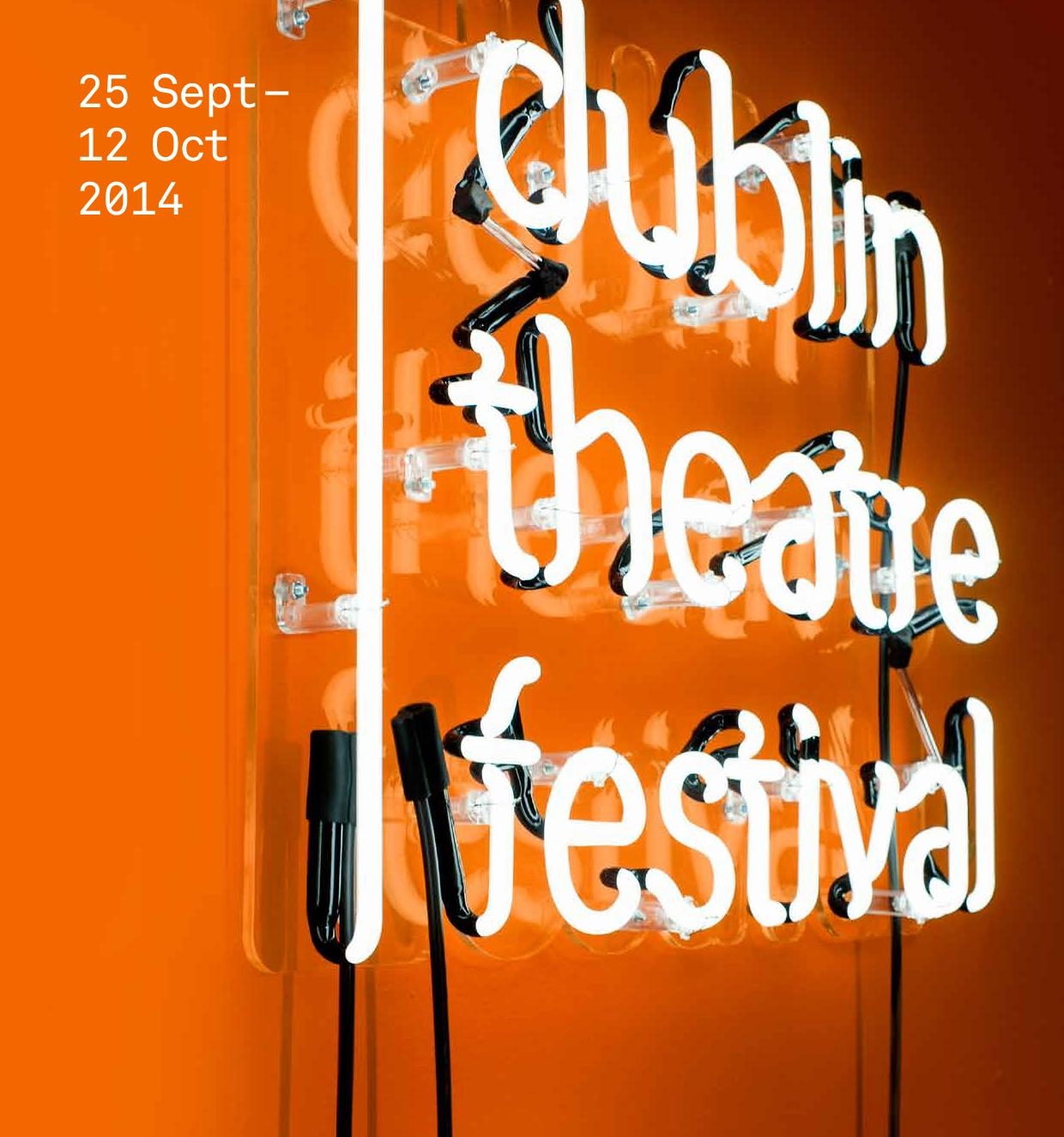 DUBLIN THEATRE FESTIVAL - Festival at Project Arts Centre, Dublin