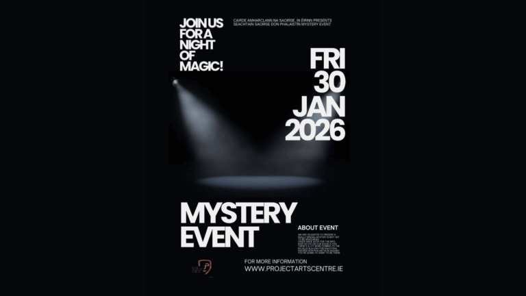 Seachtain Saoirse don Phalaistín Mystery Event The central image is of a dimly stage, only two spotlights are visible, shining into the empty space. The rest of the image is in black with white text. Across the top of the image text reads “CAIRDE AMHARCLANN NA SAOIRSE, IN ÉIRINN PRESENTS SEACHTAIN SAOIRSE DON PHALAISTIN MYSTERY EVENT” The text on the top left reads “Join us for a night of magic!” with the date large and in bold “FRI 30 JAN 2026” Larger Bold text on the bottom left of the image reads “MYSTERY EVENT” with information to check back to Project Arts Centre’s website after Christmas for updates. The logo of Cairde Amharclann na Saoirse, in Éirinn is in red at the bottom left of the screen. Designed by Palestinian artist Tuqa al Sarraj in October 2025 who states:“This logo feels very connected. I used the Aran jumper cable stitch on the mask. The cable pattern is traditionally seen as a symbol of safety and protection for fishermen at sea, carrying prayers for their return. The cables are also the closest to the kufiya.I kept the Freedom Theatre’s original logo because it’s powerful: it says freedom in Arabic with a modern design.